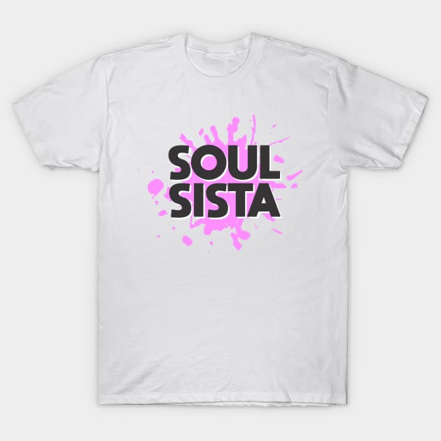 Soul Sista T-Shirt by Dale Preston Design